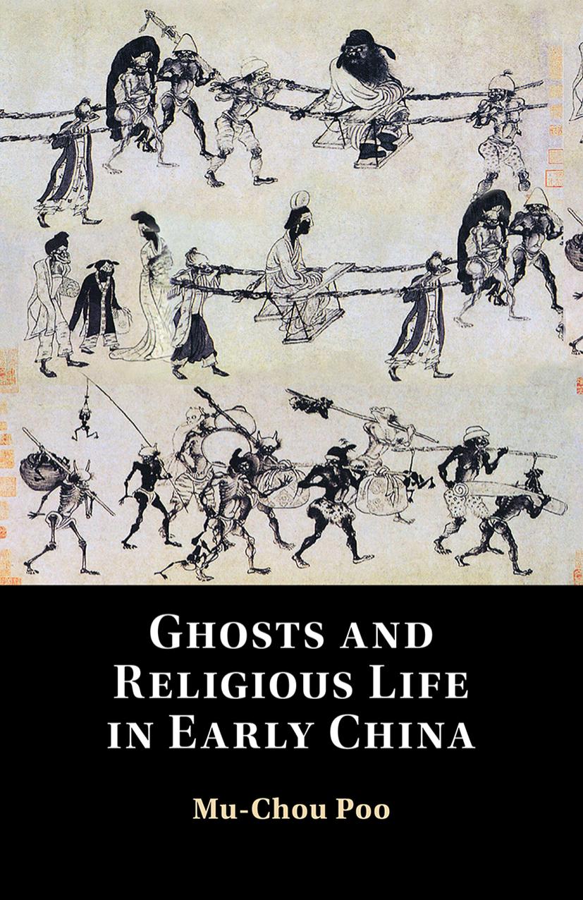 Ghosts And Religious Life In Early China Muchou Poo