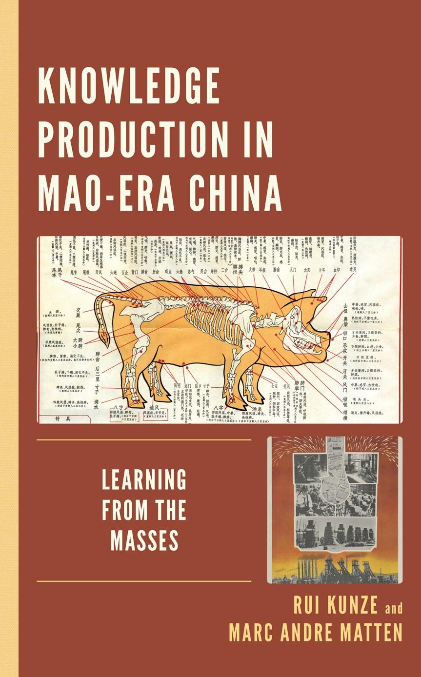 Knowledge Production In Maoera China Learning From The Masses Rui Kunze Marc Andre Matten