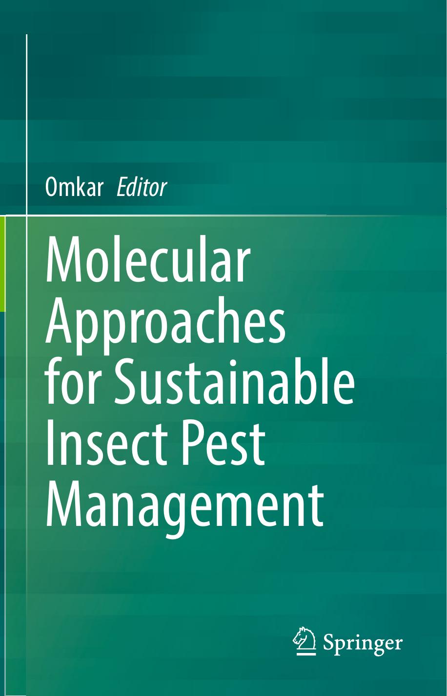 Molecular Approaches For Sustainable Insect Pest Management Omkar