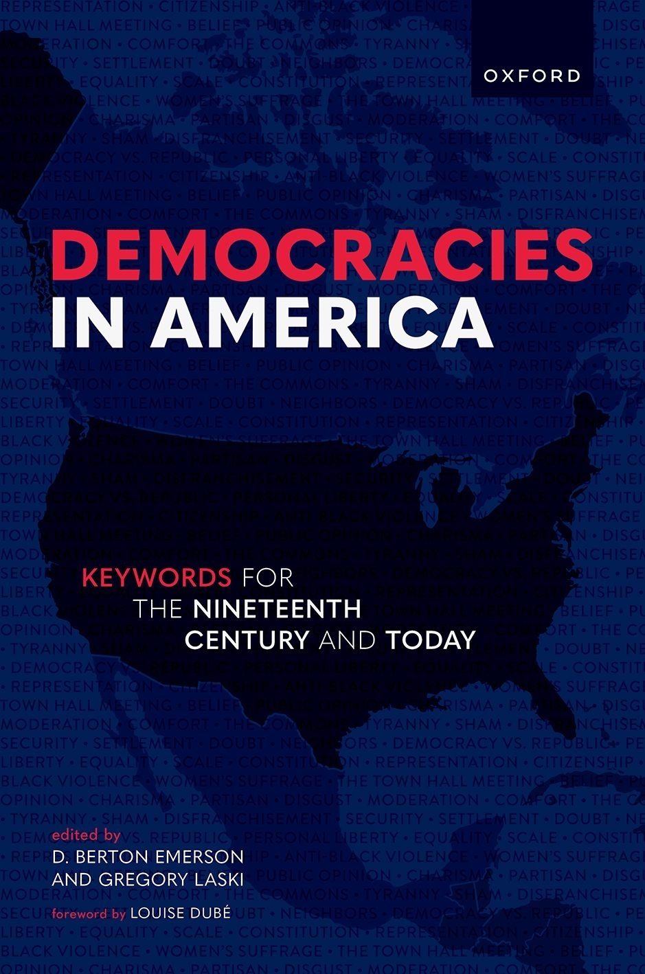 Democracies In America Keywords For The 19th Century And Today Gregory Laski D Berton Emerson