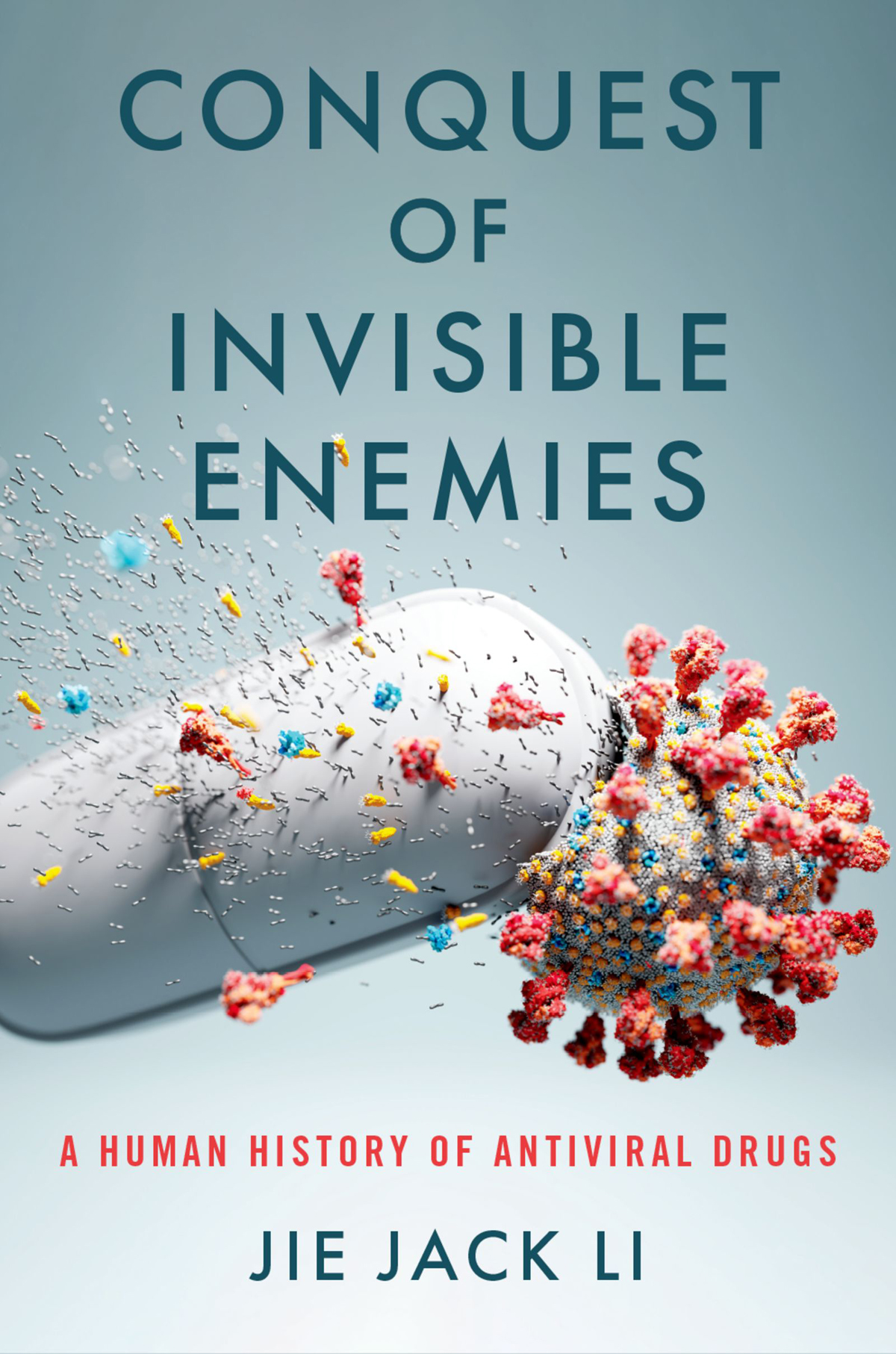 Conquest Of Invisible Enemies Jie Jack Li