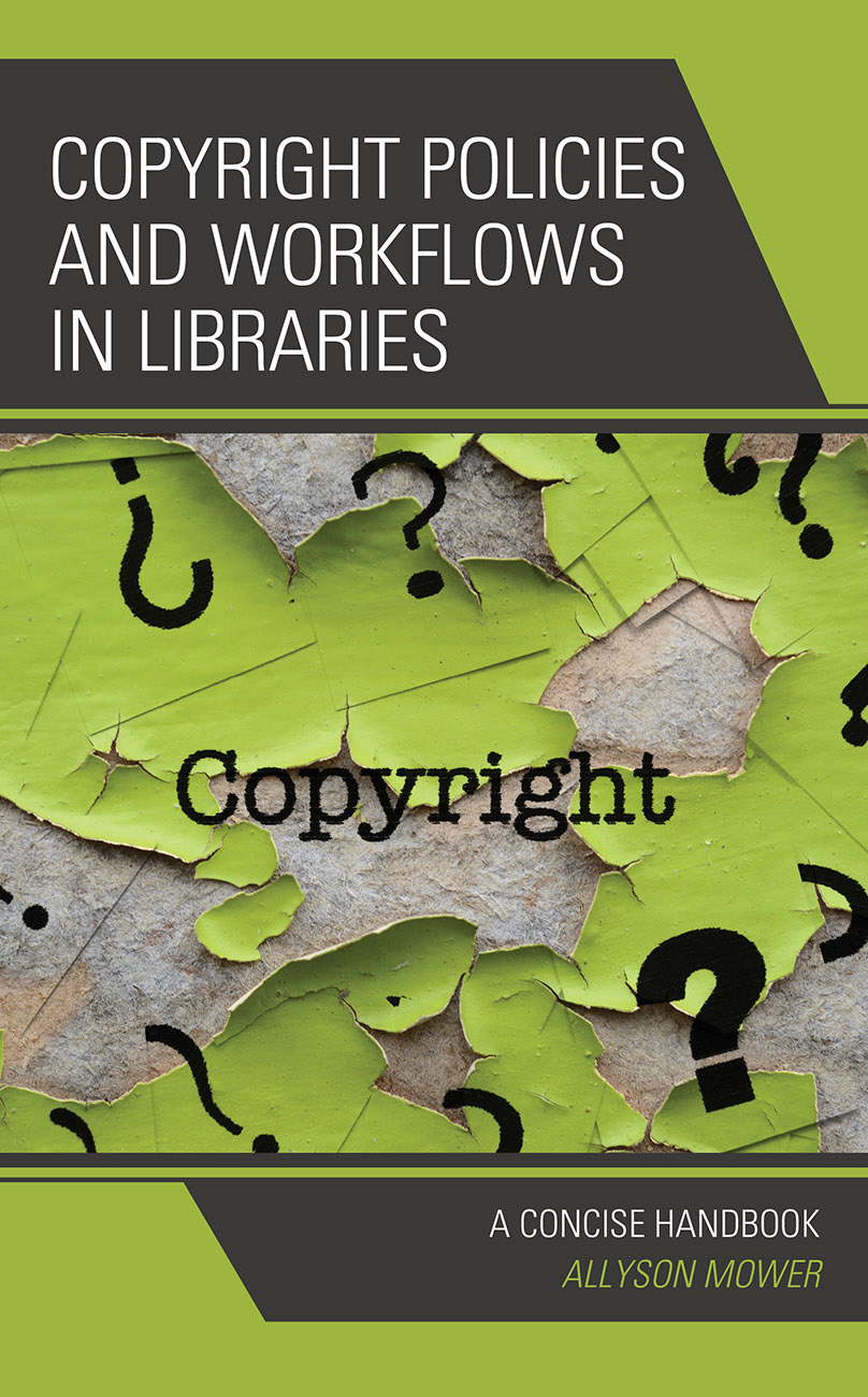 Copyright Policies And Workflows In Libraries Allyson Mower