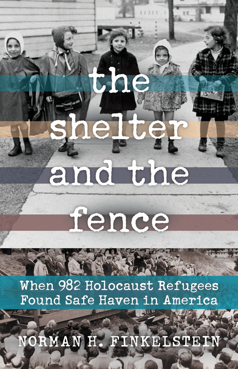 The Shelter And The Fence Norman H Finkelstein