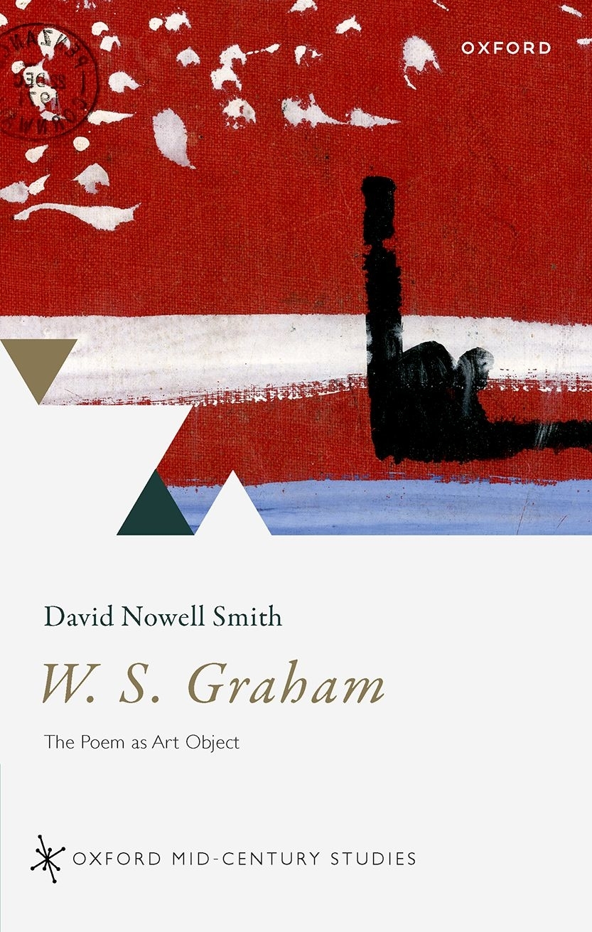 W S Graham The Poem As Art Object David Nowell Smith