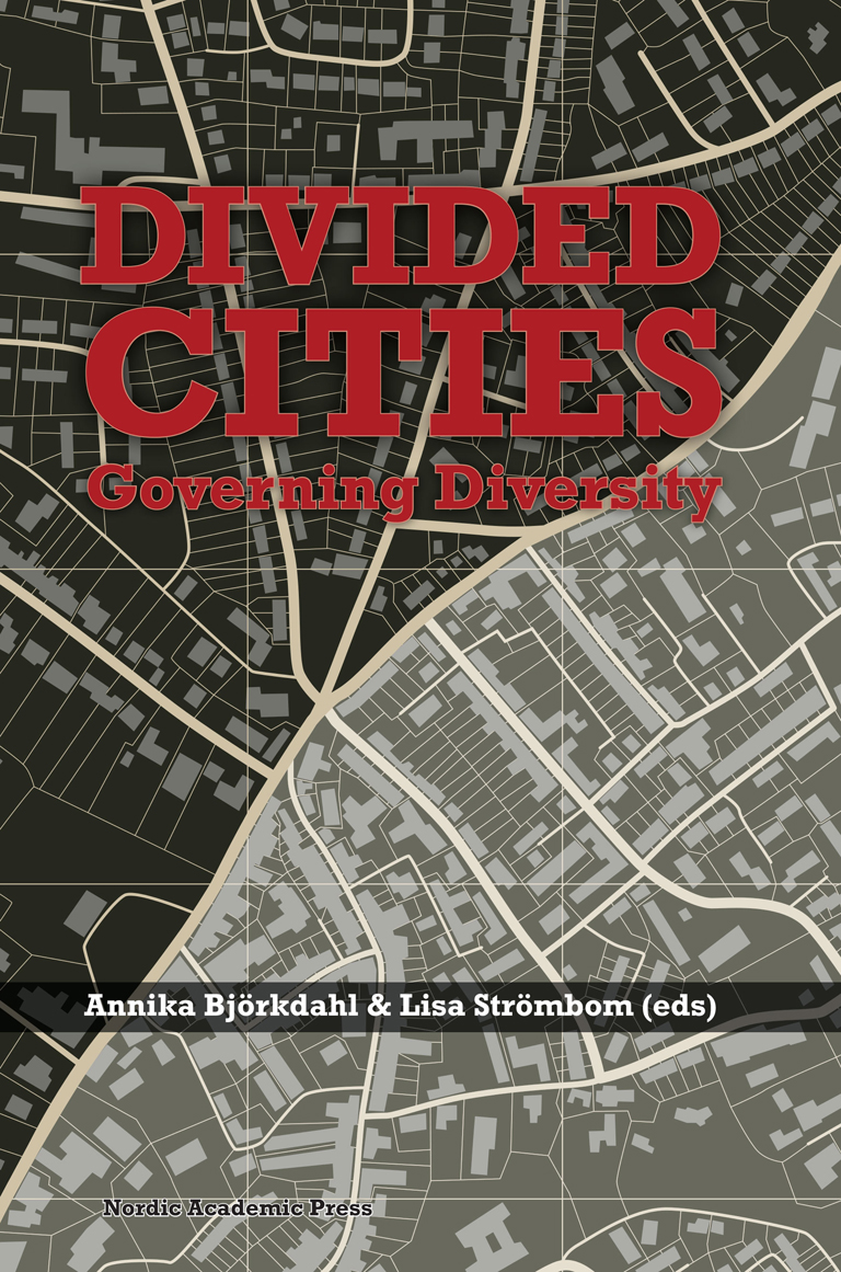 Divided Cities Annika Bjrkdahllisa Strmbom