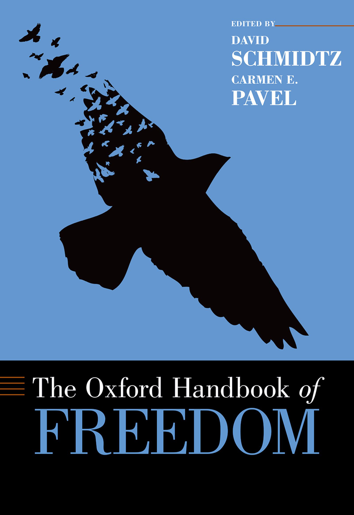 The Oxford Handbook Of Freedom David Schmidtzcarmen Pavel
