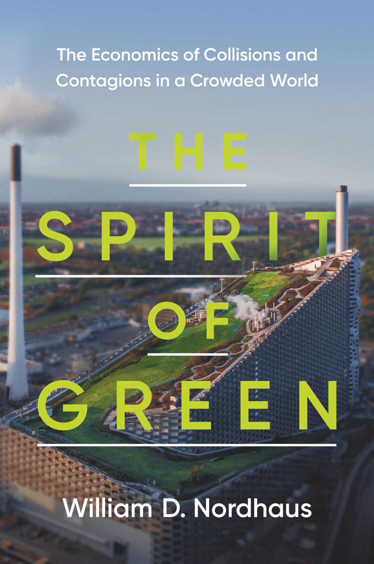 The Spirit Of Green William D Nordhaus