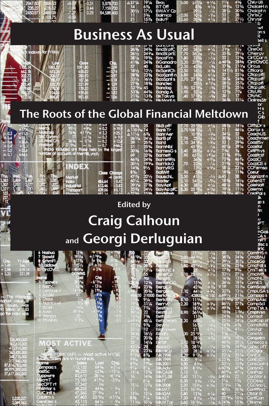 Business As Usual Derluguian Georgi M Calhoun Craig J Georgi Derluguian