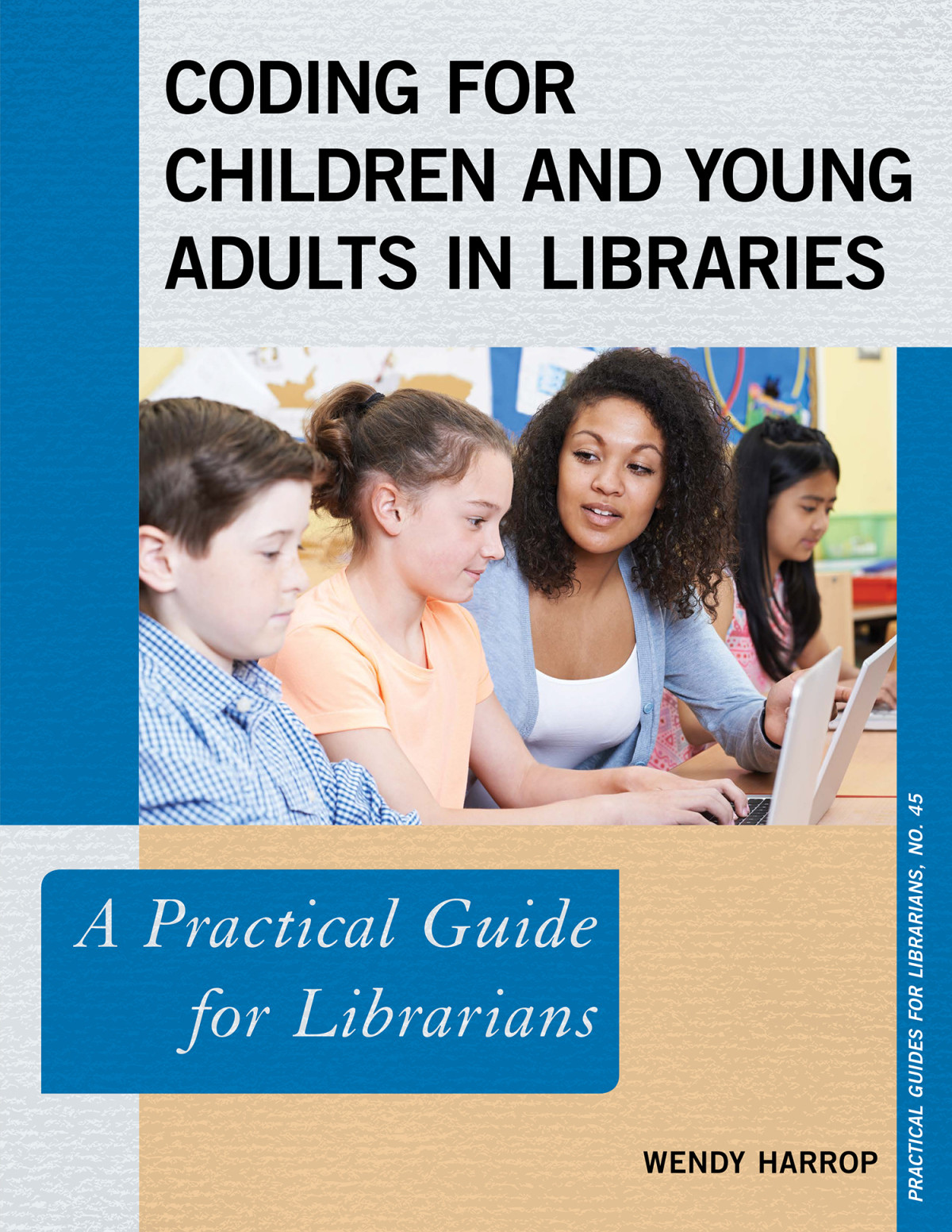 Coding For Children And Young Adults In Libraries Wendy Harrop