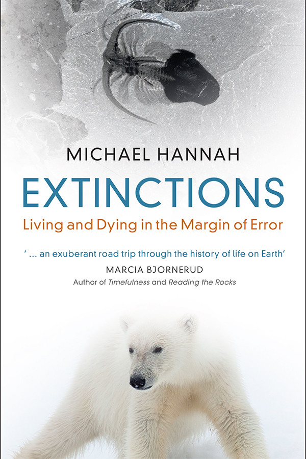 Extinctions Hannah Michael