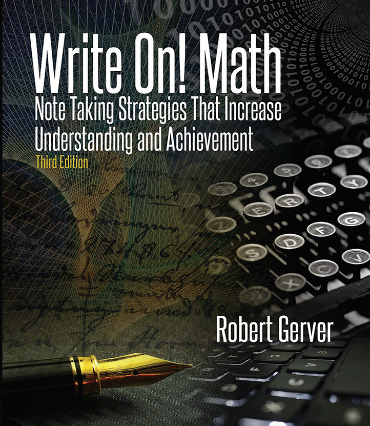 Write On Math Note Taking Strategies That Increase Understanding And Achievement 3rd Edition Robert Gerver