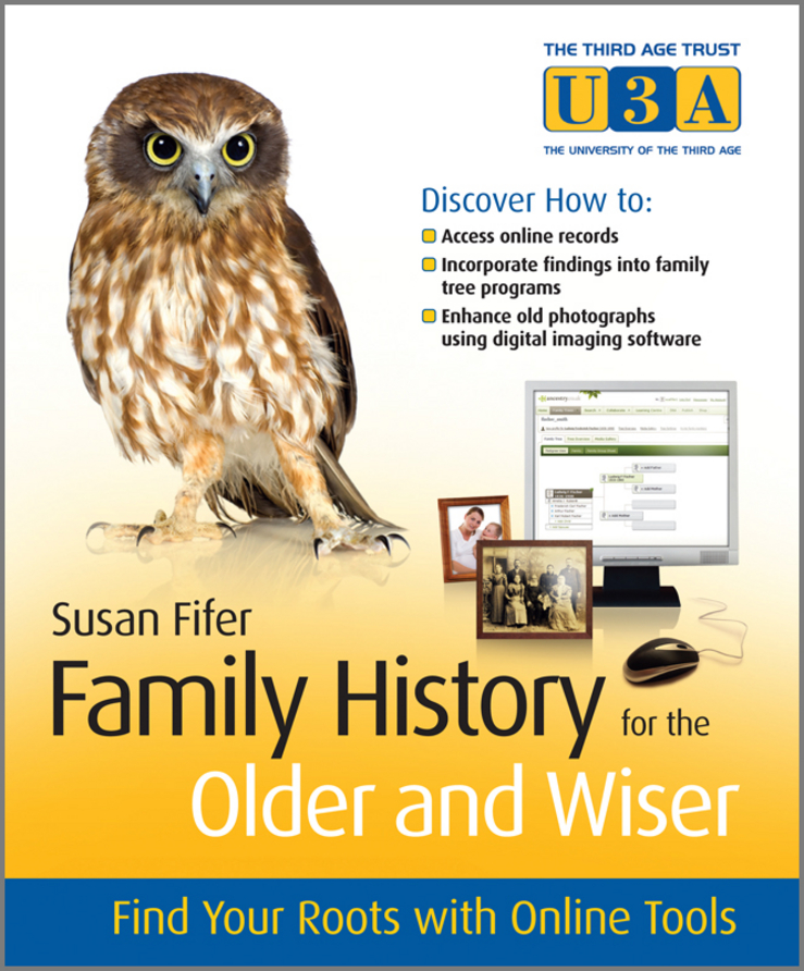 Family History For The Older And Wiser Susan Fifer