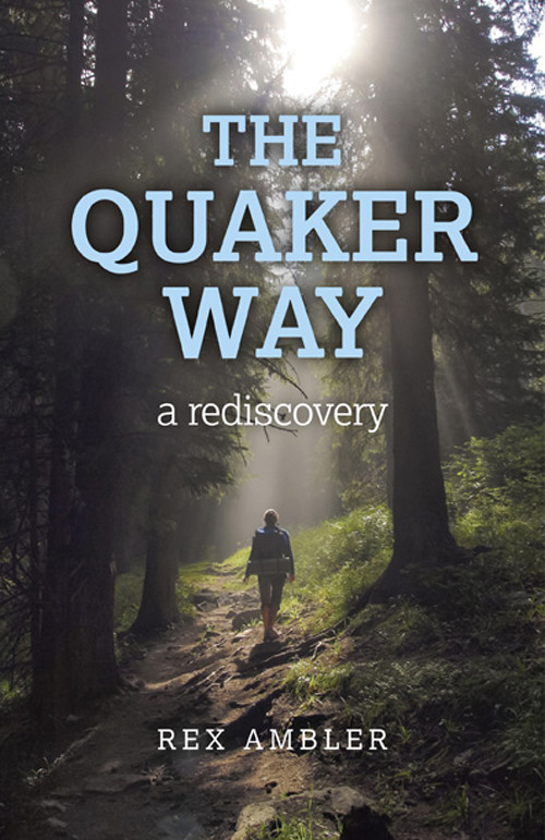 The Quaker Way Rex Ambler