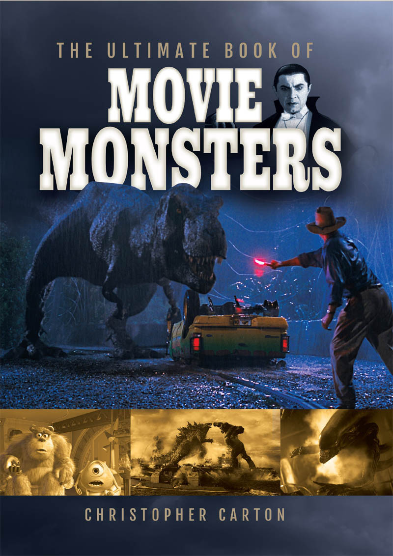 The Ultimate Book Of Movie Monsters Christopher Carton