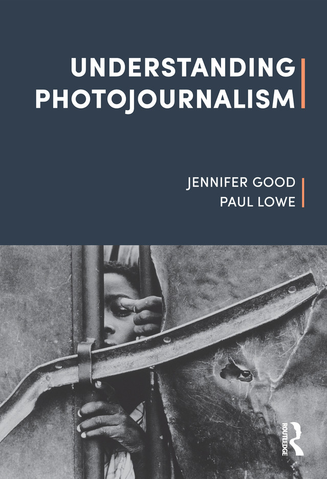 Understanding Photojournalism Jennifer Good