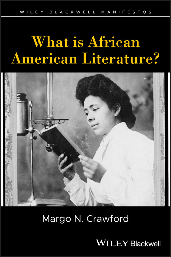 What Is African American Literature Crawford Margo N