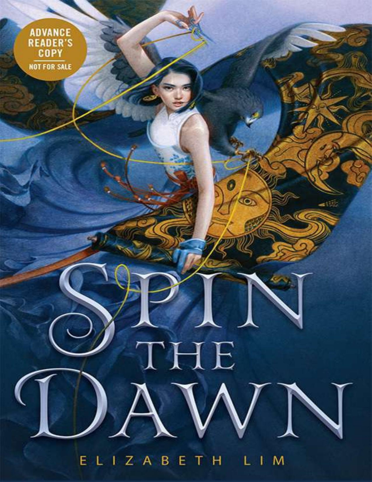 Spin The Dawn 1st Edition Elizabeth Lim