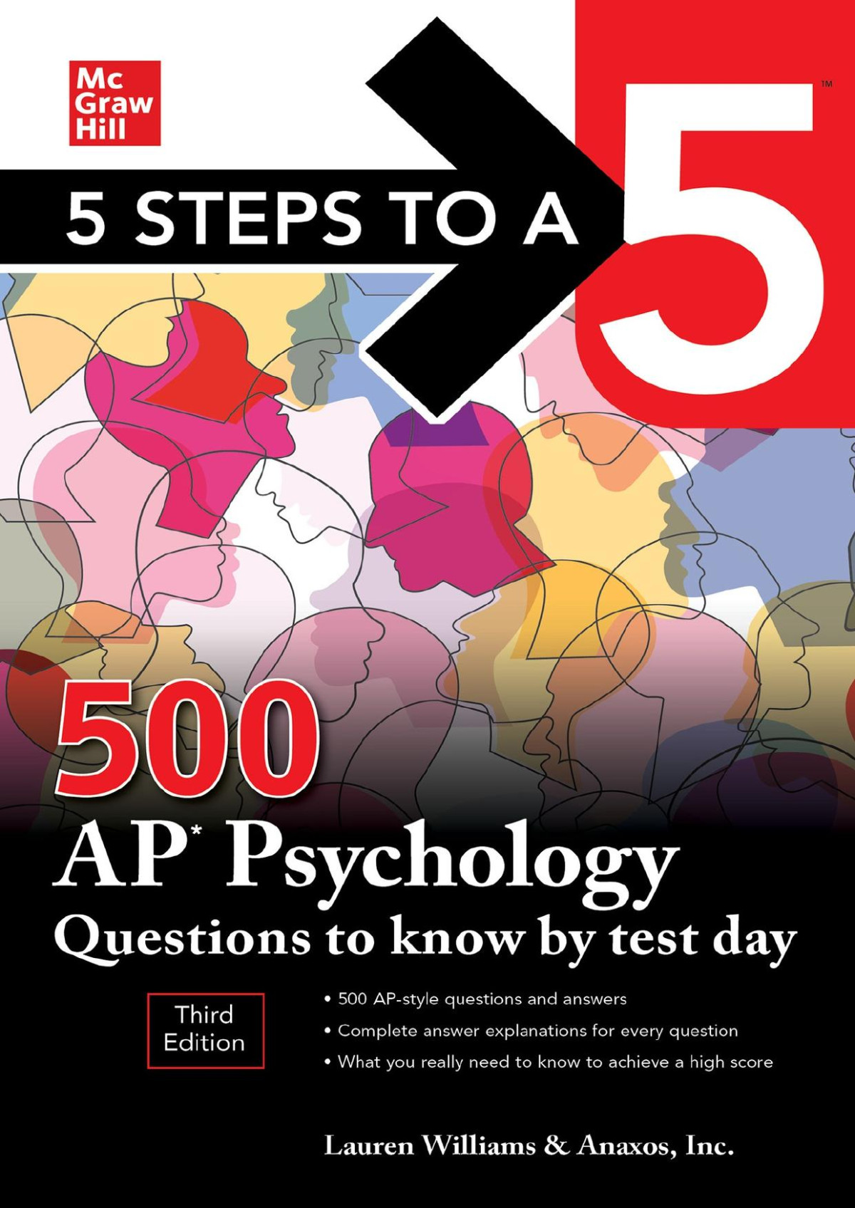 5 Steps To A 5 500 Ap Psychology Questions To Know By Test Day Third Edition Mcgraw Hills 500 Questions To Know By Test Day Inc Anaxos Lauren Williams