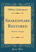 Shakespeare Restored William Shakespeare