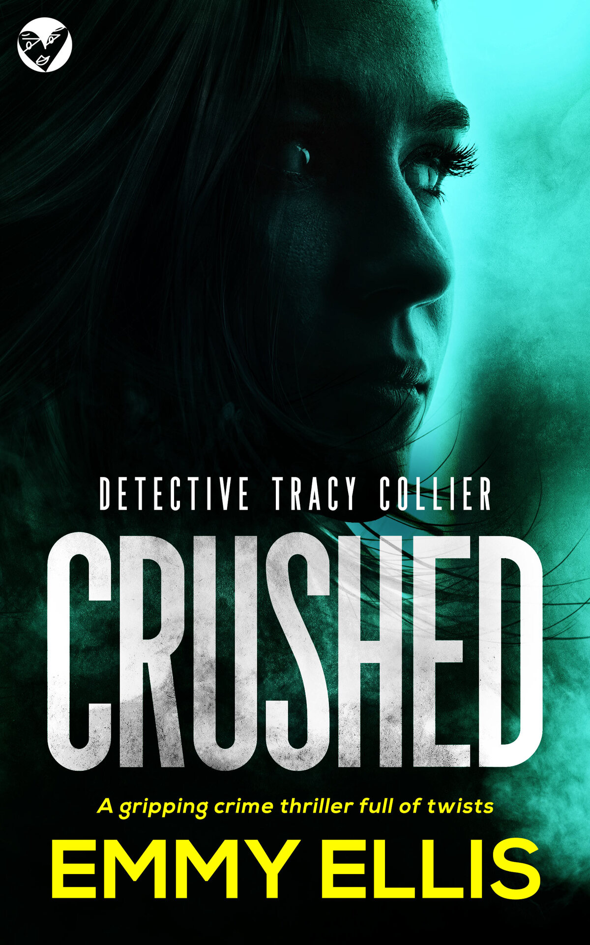 Crushed Detective Tracy Collier Book 2 Emmy Ellis