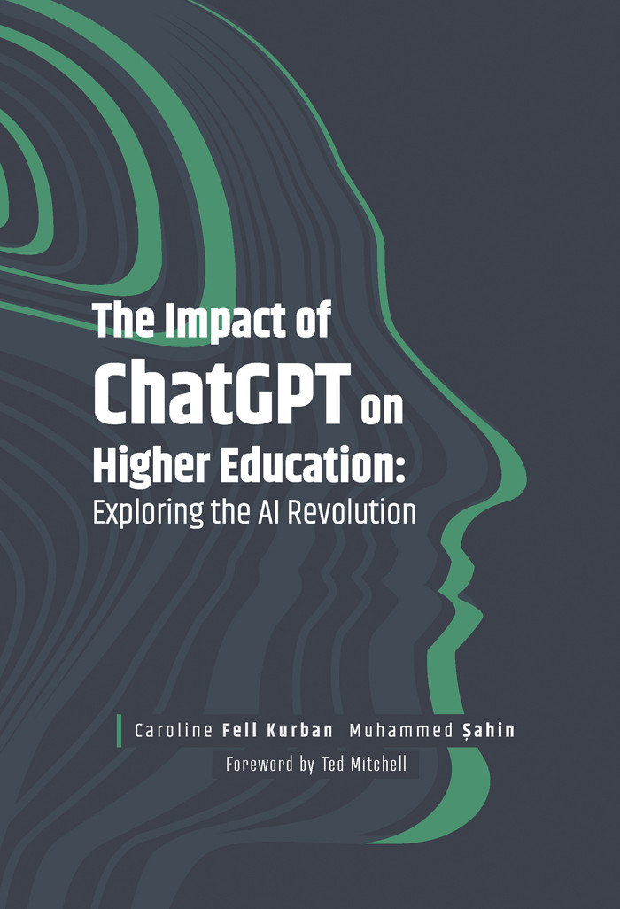 The Impact Of Chatgpt On Higher Education Exploring The Ai Revolution Caroline Fell Kurban