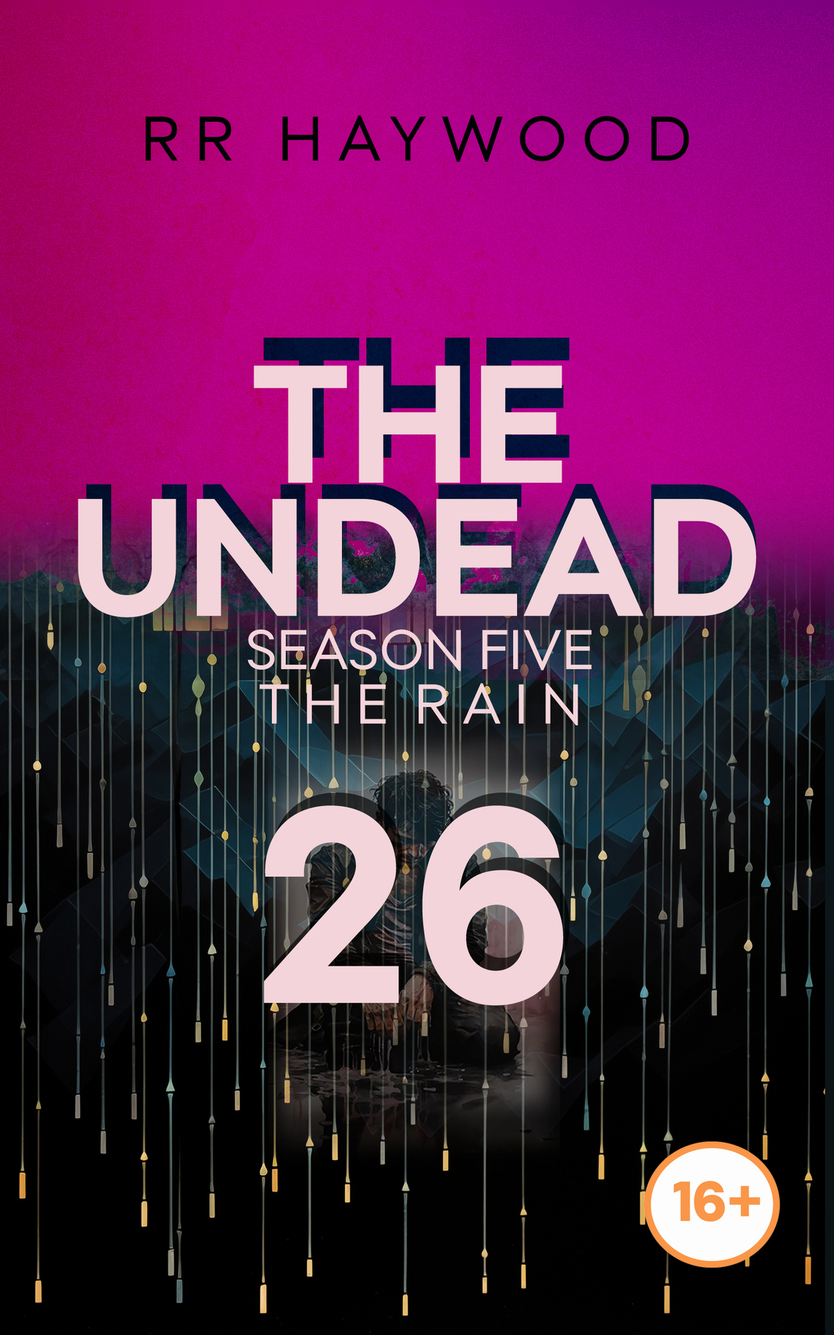 The Undead Twentysix Rye Season Five The Rain Rr Haywood