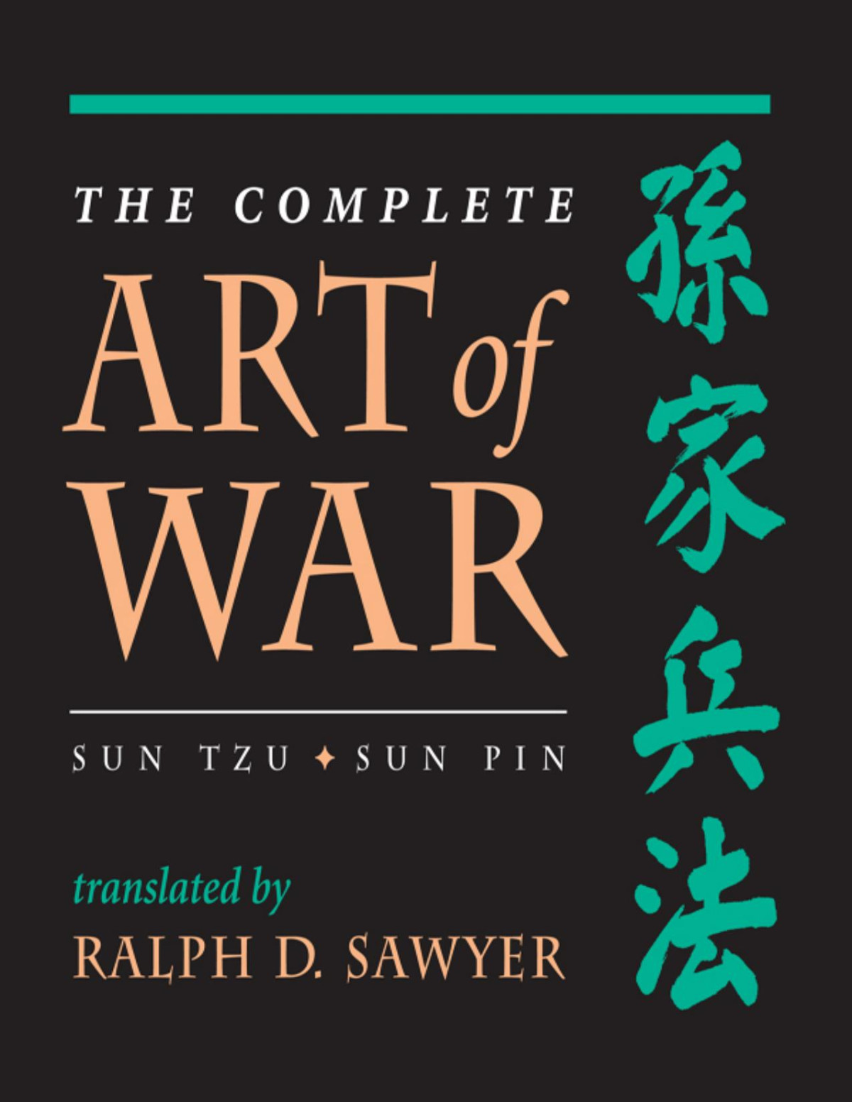 The Complete Art Of War Tzu Sun