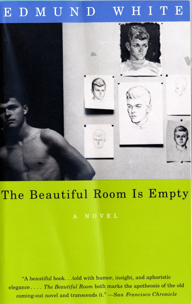 The Beautiful Room Is Empty Edmund White