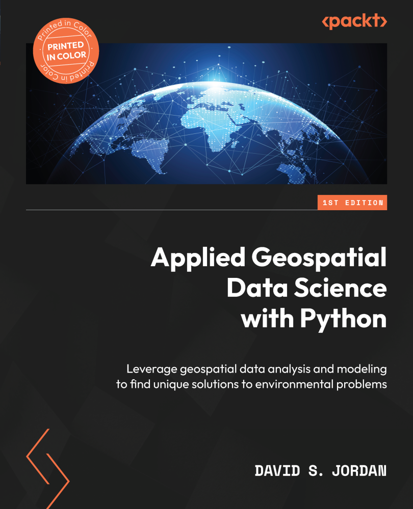 Applied Geospatial Data Science With Python David S Jordan