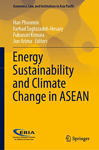 Energy Sustainability And Climate Change In Asean 1st Edition Han Phoumin