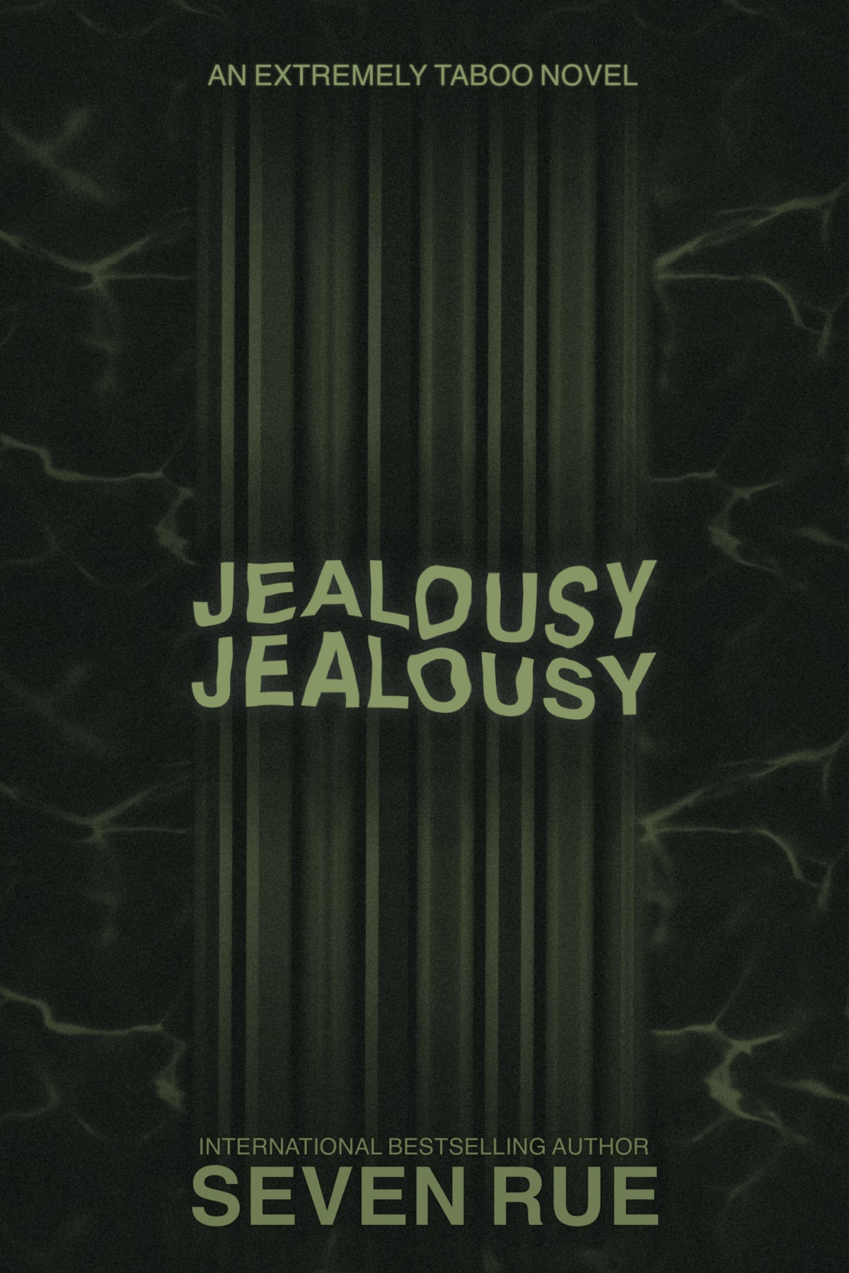 Jealousy Jealousy 1st Edition Seven Rue