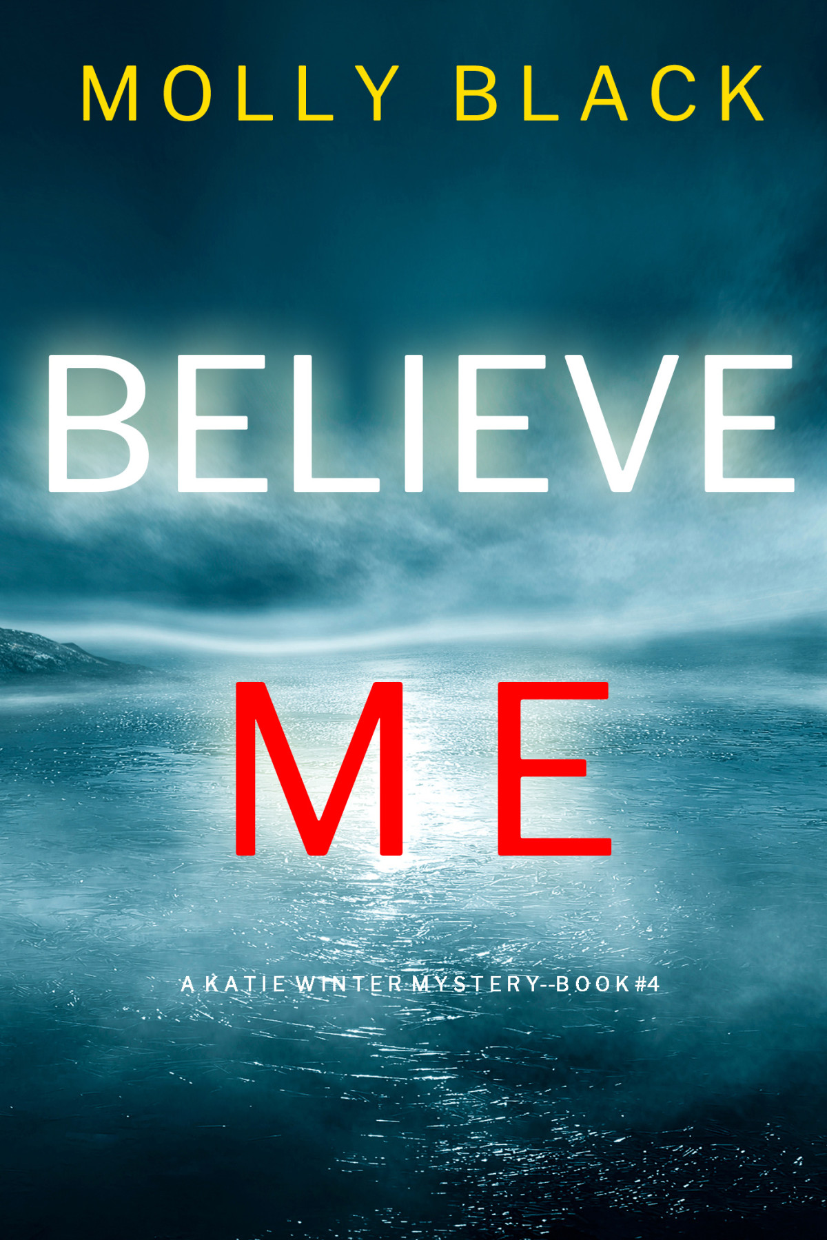 Believe Me Molly Black