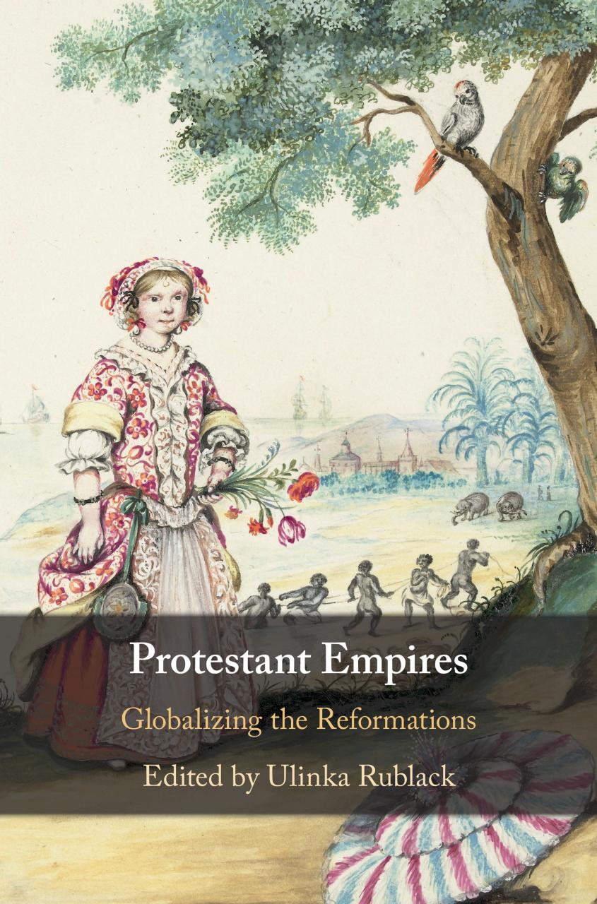 Protestant Empires Ulinka Rublack