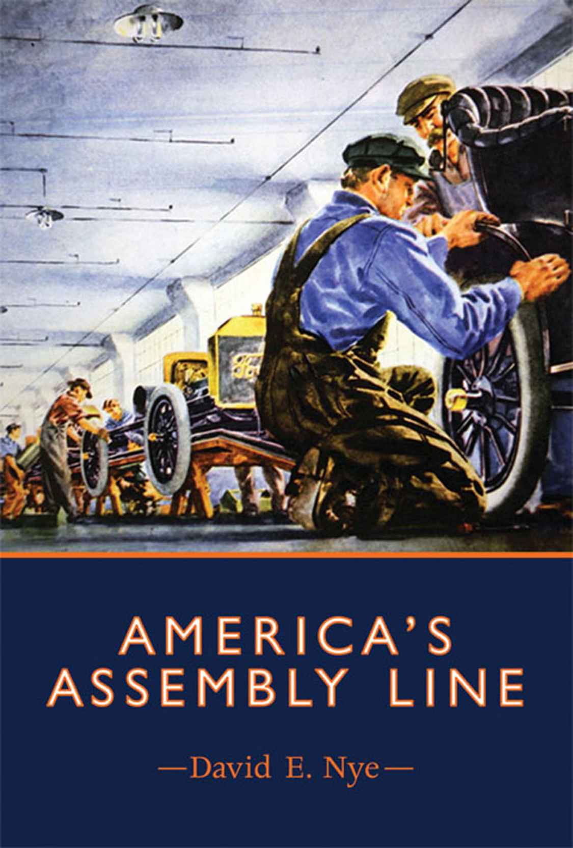 Americas Assembly Line David E Nye