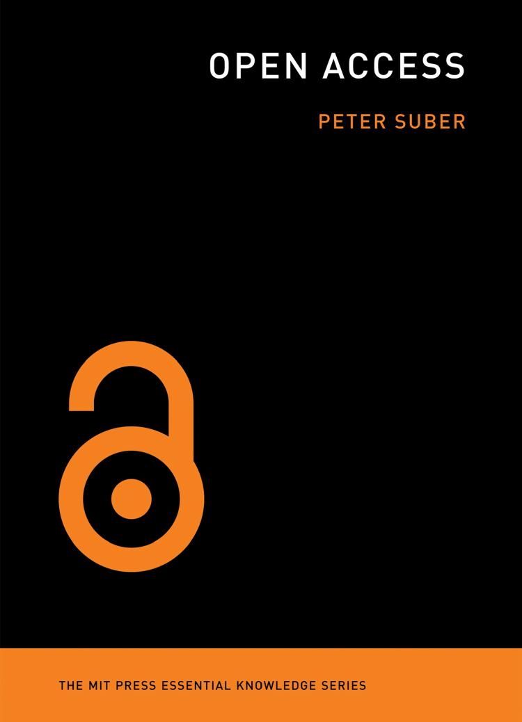 Mit Press Essential Knowledge Open Access Suber Peterauthor