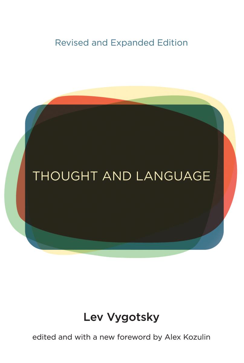 Thought And Language Revised And Expanded Edition Lev S Vygotsky
