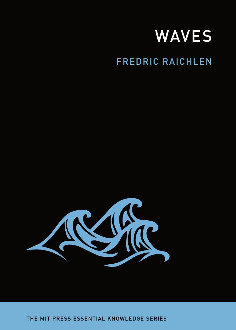 Mit Press Essential Knowledge Waves Raichlen Fredricauthor