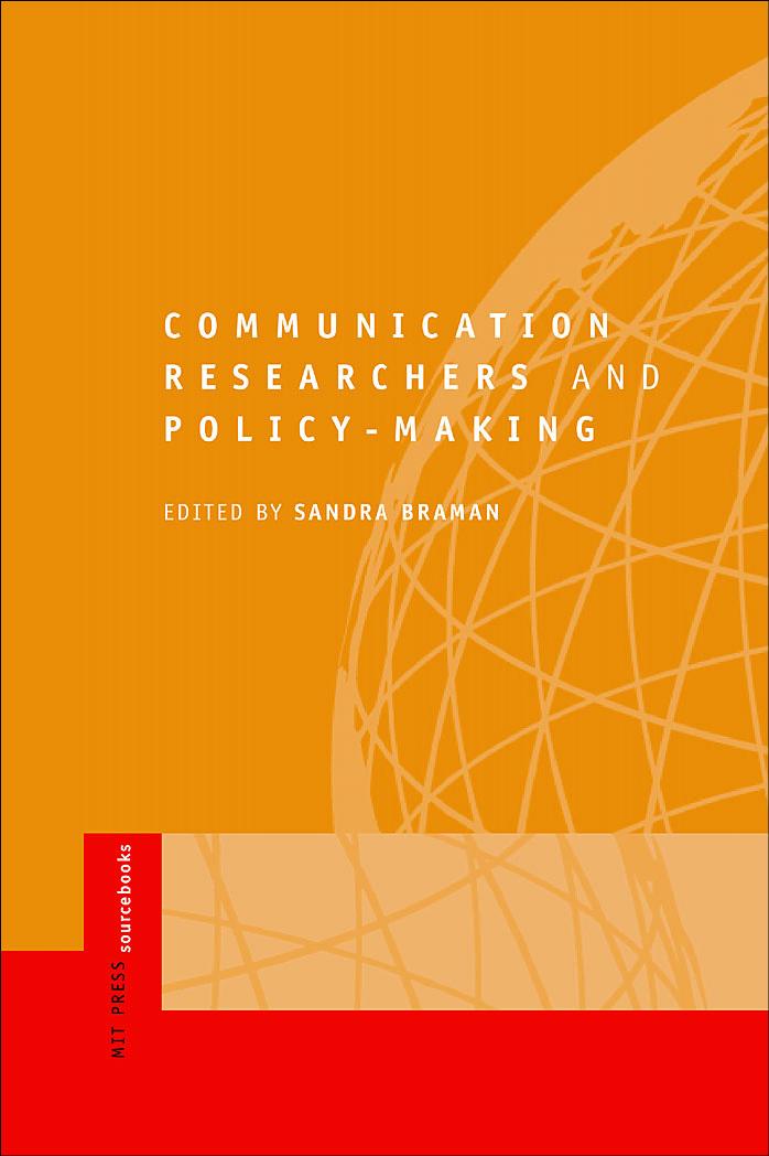 Communication Researchers And Policymaking Sandra Braman