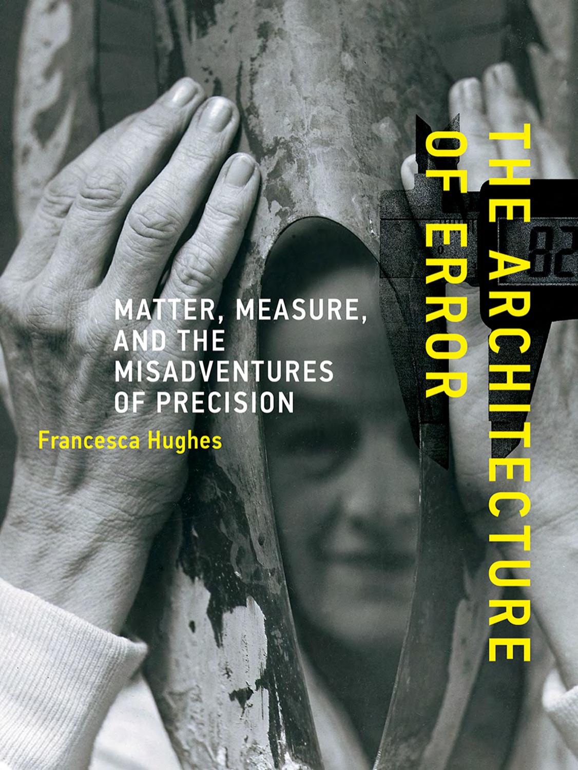 The Architecture Of Error Francesca Hughes