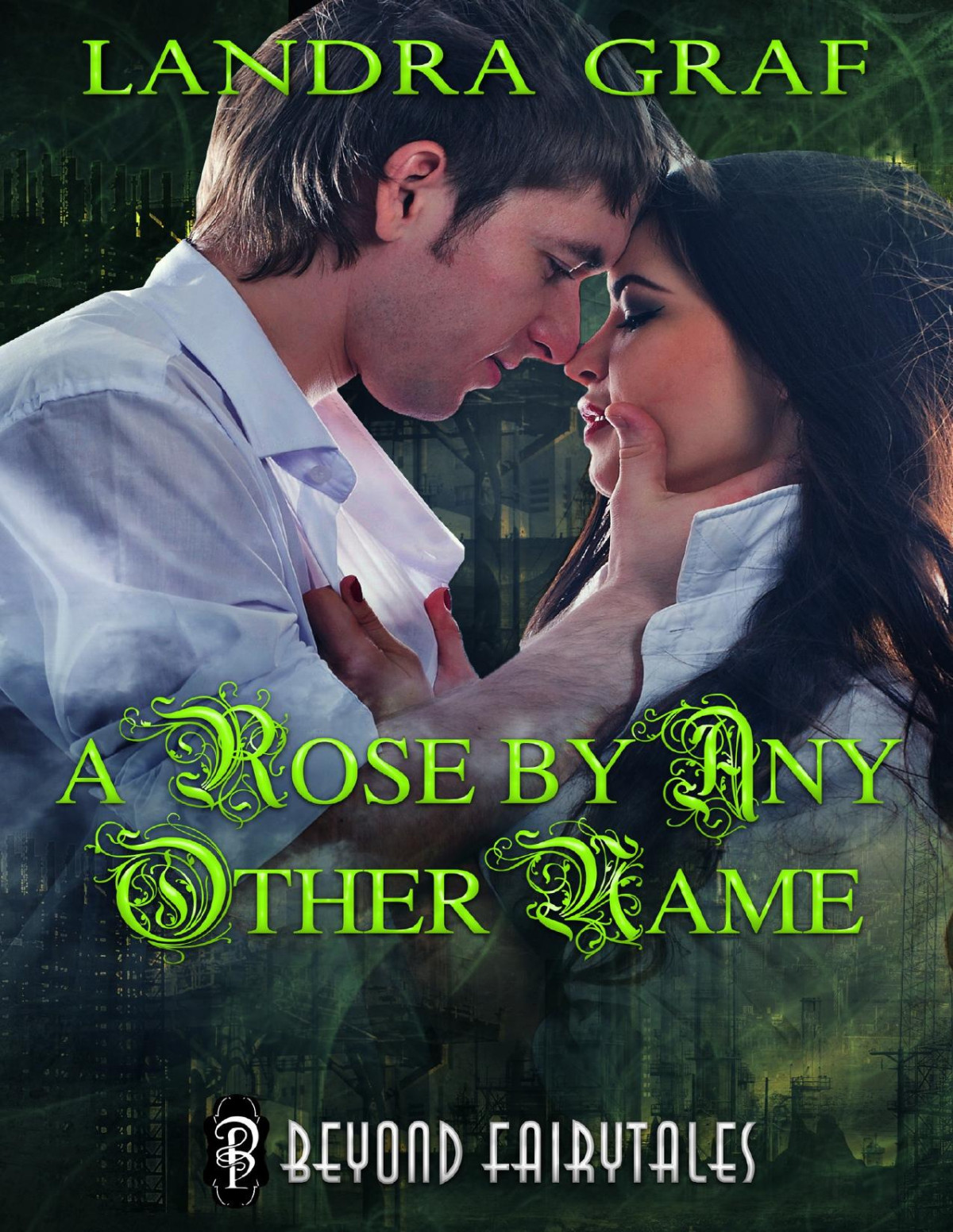 A Rose By Any Other Name Landra Graf