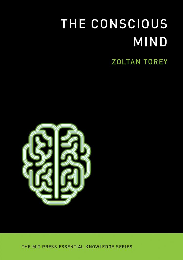 The Conscious Mind Zoltan L Torey