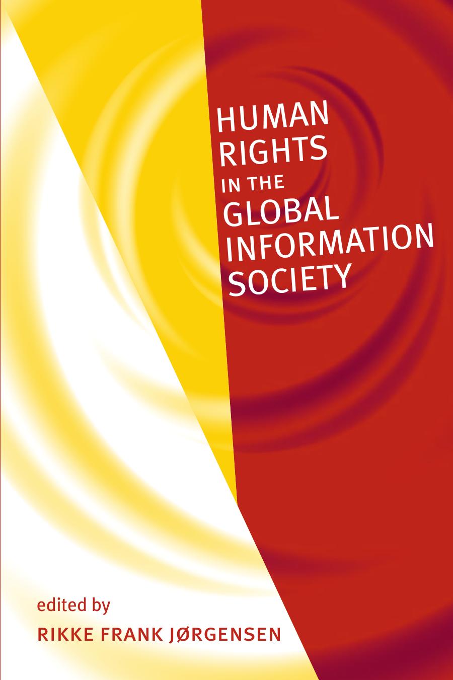 Human Rights In The Global Information Society 1st Edition Rikke Frank Jrgensen