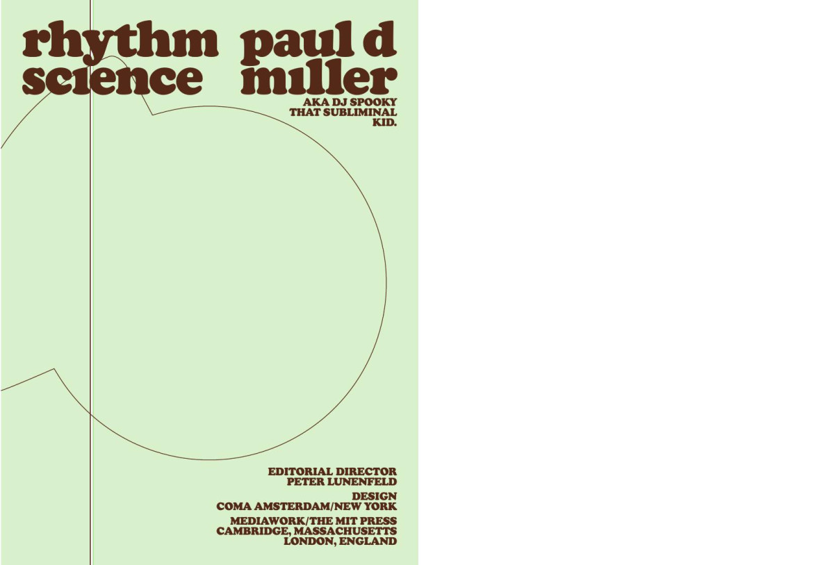 Rhythm Science Paul D Miller Dj Spooky That Subliminal Kid