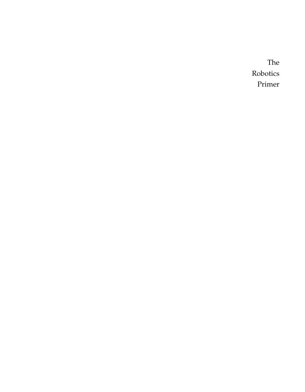 The Robotics Primer Maja J Matari Ronald C Arkin