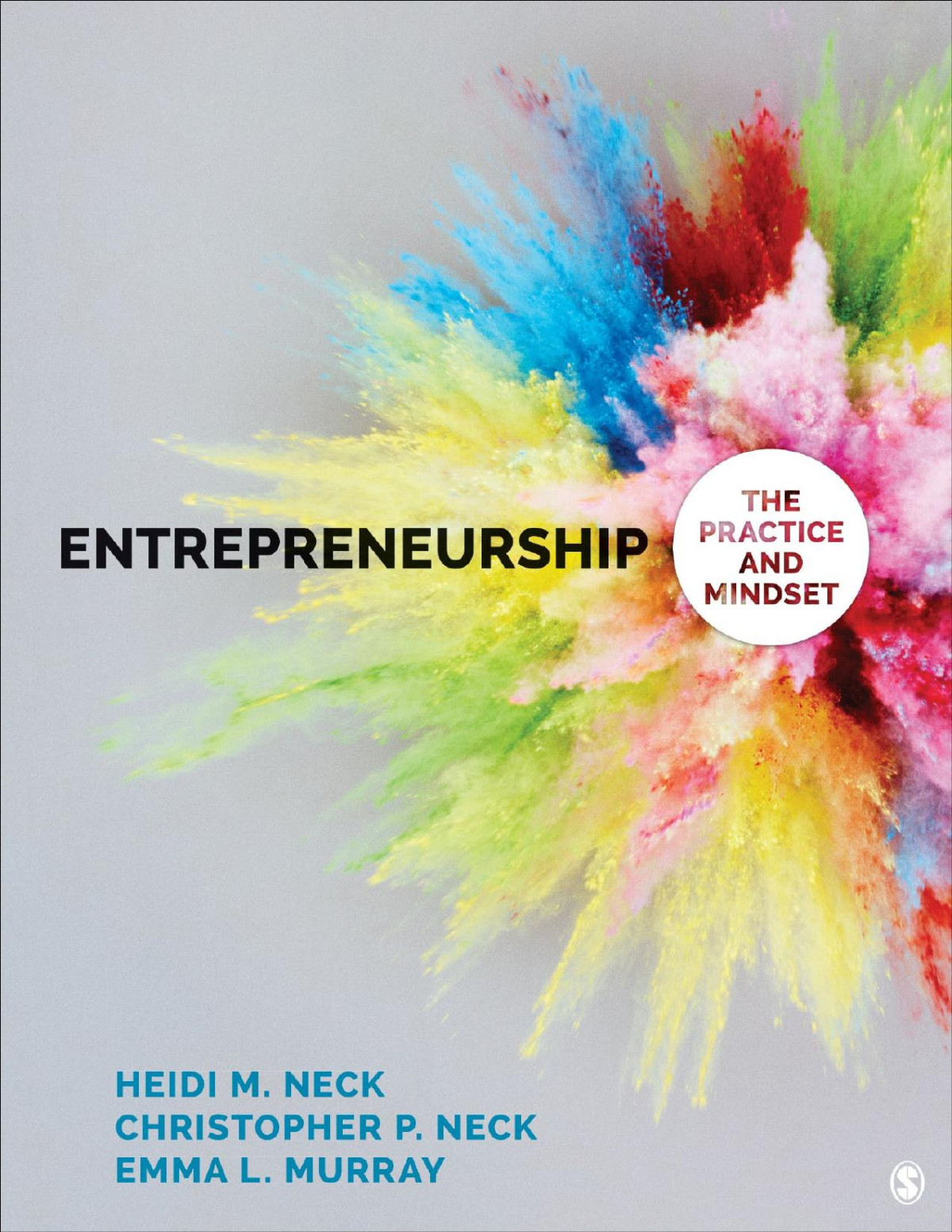 Entrepreneurship Heidi M Neck Christopher P Neck Emma L Murray