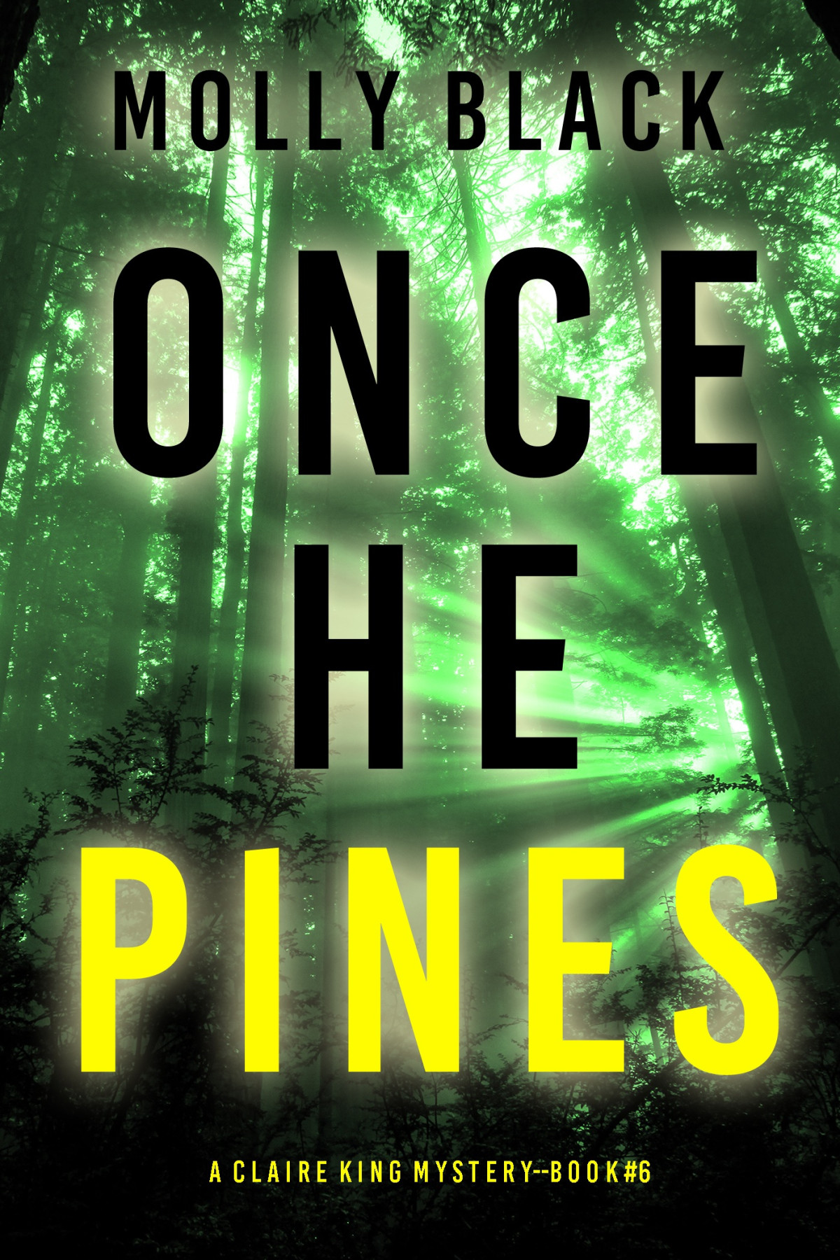 Once He Pines Molly Black