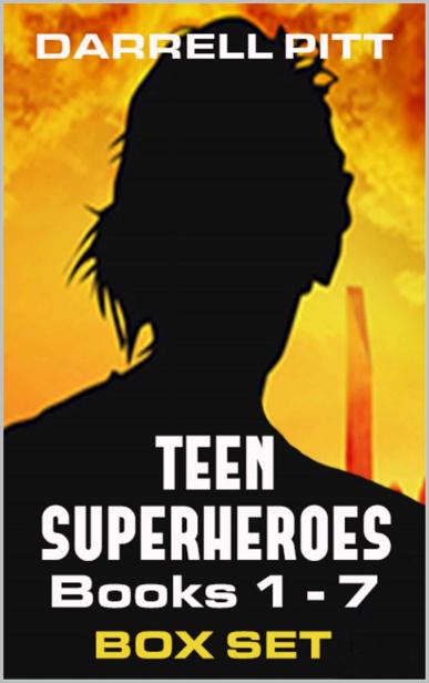 Teen Superheroes Box Set Books 1 7 Darrell Pitt