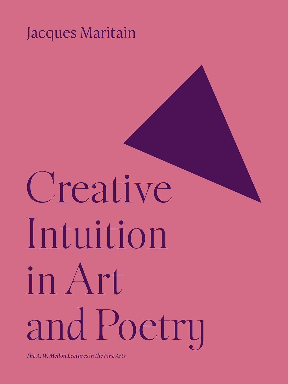 Creative Intuition In Art And Poetry Jacques Maritain
