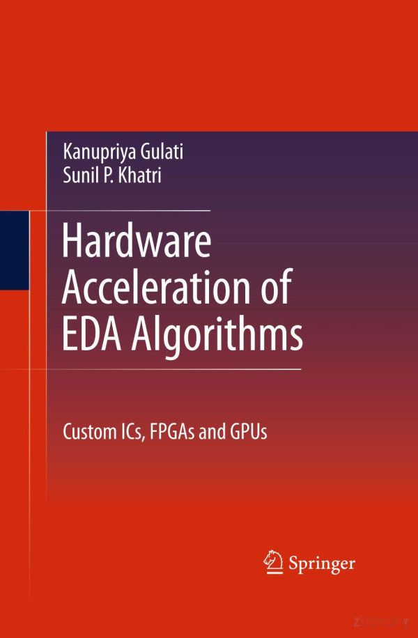 Hardware Acceleration Of Eda Algorithms Gulati Kanupriya H