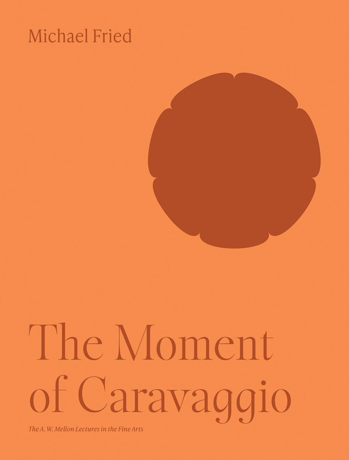 The Moment Of Caravaggio Michael Fried